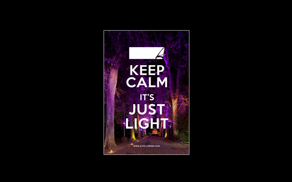 Keep Calm It's just Light