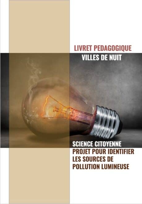 Couverture du livret pédagogique Cities at Night, projet science‑citoyenne sur la pollution lumineuse, traduit en français par Jean‑Yves Soetinck, concepteur lumière
