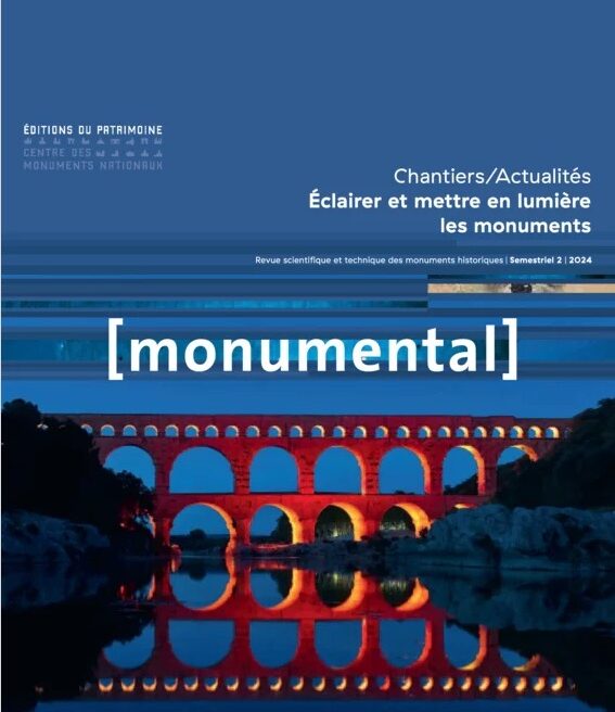 Couverture de la revue Monumental Semestriel 2 2024, dossier Éclairer et mettre en lumière les monuments, Éditions du Patrimoine.